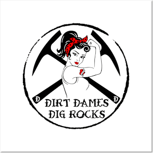 Dirt Dames Dig Rocks - Women's Rockhound designs - fossils, paleontology, geology, Posters and Art